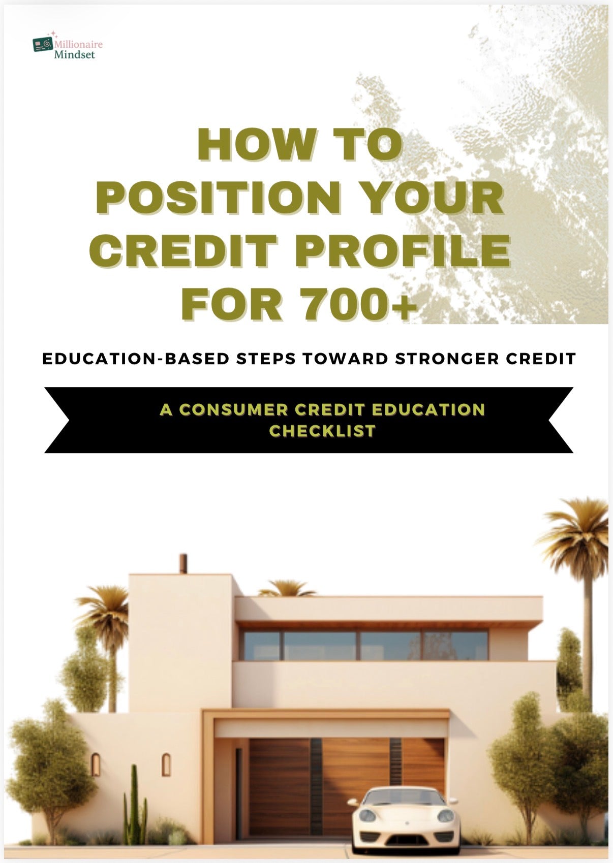 How To Position Your Credit Profile For 700+